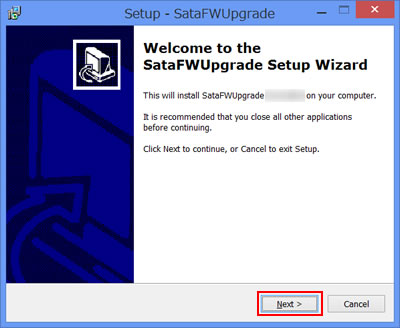 Welcome to the SataFWUpgrade Setup Wizard