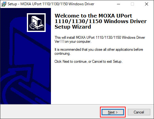 「Welcome to the MOXA UPort 1110/1130/1150 Windows Driver Setup Wizard」