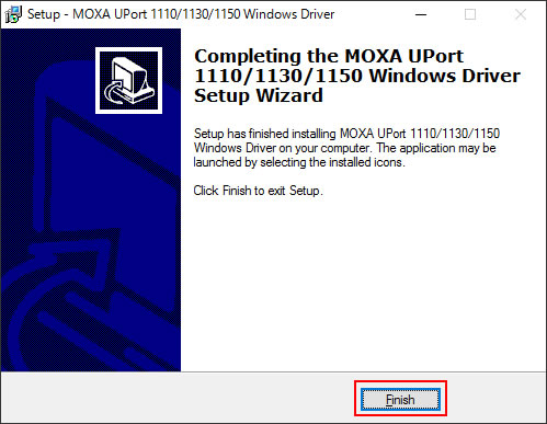 「Completing the MOXA UPort 1110/1130/1150 Windows Driver Setup Wizard」